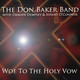 The Don Baker Band with Damien Dempsey & Sin&eacute;ad O'Connor: Woe to the Holy Vow cover art